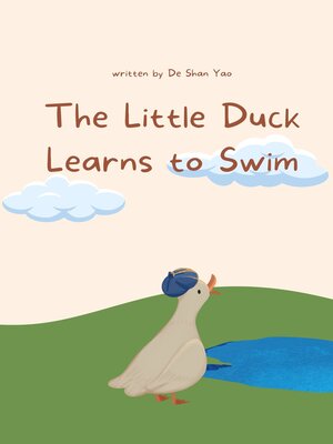 cover image of The Little Duck Learns to Swim